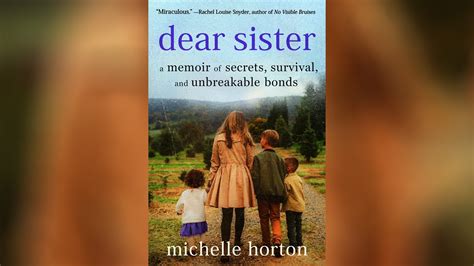 deaj sister|Michelle Hortons Dear Sister offers a look at one sisters fight for ...